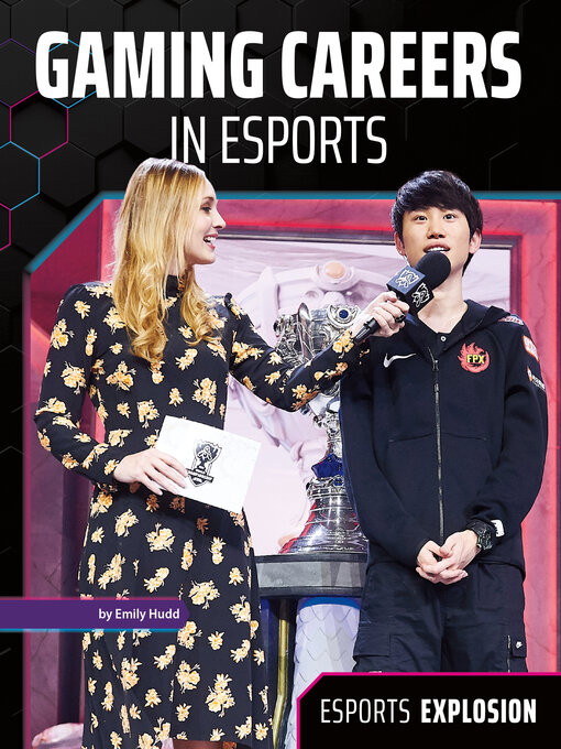 Title details for Gaming Careers in Esports by Emily Hudd - Available